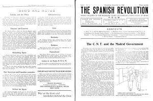 THE SPANISH VOLUTION. The C. N. T. and the Madrid Government. War at the front and revolution behind the lines. Trotsky and the Press.