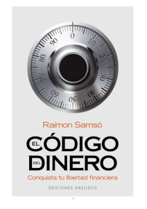 El C&oacute;digo del Dinero: Libertad Financiera y Emprendimiento