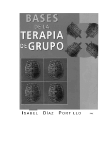 Díaz Portillo - bases de la terapia de grupo