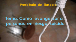 Tema   COMO  EVANGELIZAR  A  PERSONAS  EN  RIESGO  SUICIDA