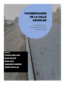 Equipo 1-EntregaFinal-Pavimentació Calle Zaptotlán