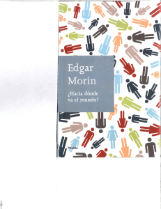 Hacia dónde va el mundo  Edgar Morin