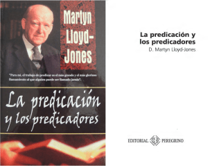 Martyn Lloyd-Jones - La Predicación y los Predicadores