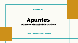 Apuntes  Planeación Administrativas 201900936 Kevin Sánchez