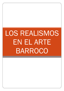 LOS REALISMOS DEL ARTE EN EL BARROCO