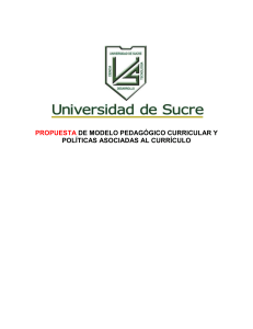 PROPUESTA DE MODELO PEDAGOGICO CURRICULAR UNISUCRE AL 07042021