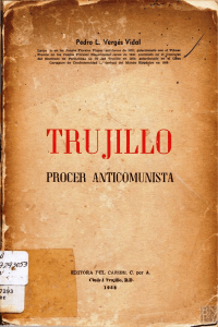 Trujillo Procer ANTICOMUNISTA 1958