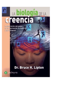 la-biologia-de-la-creencia-dr-bruce-h-lipton