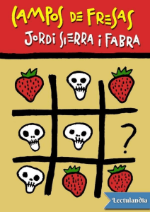 Campos-de-fresas-Jordi-Sierra-i-Fabra