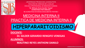 Hiperparatiroidismo e Hipoparatiroidismo: Presentación Médica