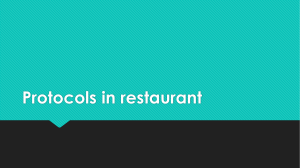 Protocols in restaurant 