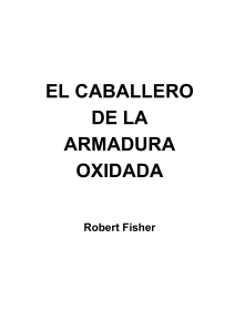 El Caballero De La Armadura Oxidada Robert Fisher Libro Autoayuda