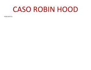 TRABAJO CASO ROBIN HOOD