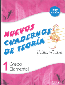 Cuaderno Teoría Musical 1º Grado Elemental Ibáñez Cursá