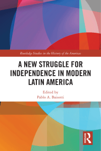 Latin American New Struggle for Independece extract