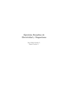 Ejercicios Resueltos Electricidad y Magnetismo (Garrido - Narrias)