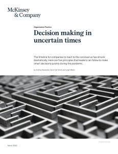 Decision making in uncertain times