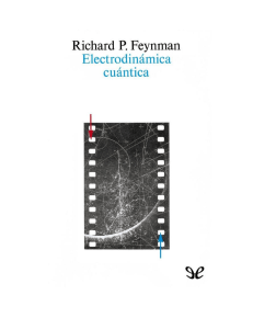 Feynman Richard - Electrodinamica Cuantica