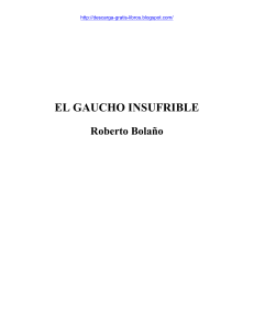 el-gaucho-insufrible-roberto-bolano