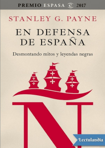 En defensa de Espana - Stanley G Payne