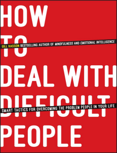 How To Deal With Difficult People  Smart Tactics for Overcoming the Problem People in Your Life ( PDFDrive )