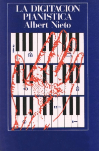 La Digitaci&oacute;n Pian&iacute;stica: Albert Nieto