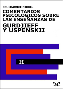 Comentarios psicologicos sobre las ensenanzas de Gurdjieff y Uspenskii Libro 2