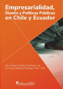 EMPRESARIALIDAD, DISEÑO Y POLÍTICAS PÚBLICAS EN CHILE Y ECUADOR