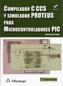 compilador-c-ccs-y-simulador-proteus-para-microcontroladores-pic