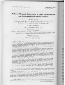 Patterns of language improvement in adults with non-chronic non-fluent aphasias after specific therapies