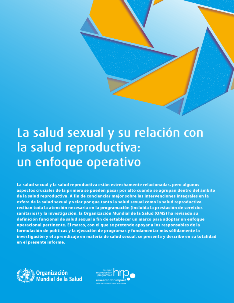 1 Oms La Salud Sexual Y Su Relación Con La Salud Reproductiva Un Enfoque Operativo Sexual 8756