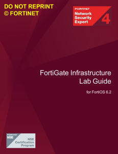 FortiGate Infrastructure 6.2 Lab Guide