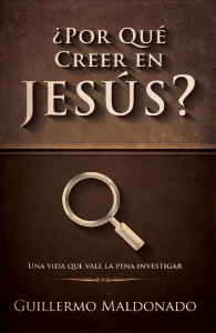  Por que creer en Jesus  (Spani - Guillermo Maldonado