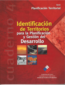 Identificación de territorios para la planificación y gestión del desarrollo. Cuaderno 4, serie Planificación Terriorial.. Año 2005