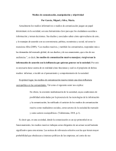 Medios de comunicación, manipulación y objetividad - García, Miguel. Silva María. TAA final. 