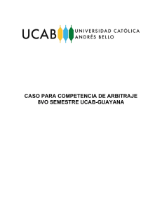 CASO PARA COMPETENCIA DE ARBITRAJE