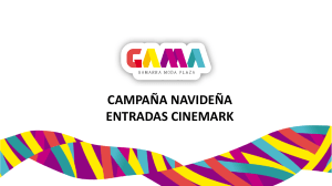 GAMA Campaña navideña 2021 - entradas Cinemark