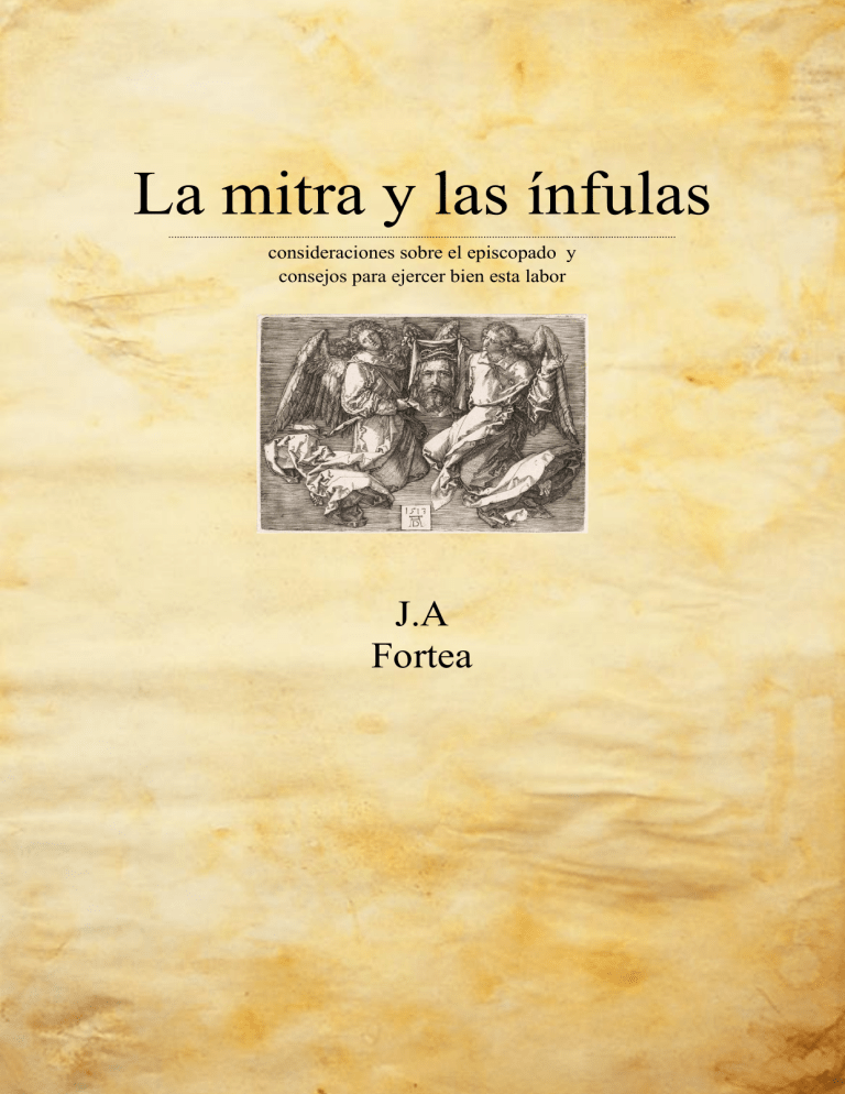 Padre José Antonio Fortea La Mitra Y Las Infulas 9673