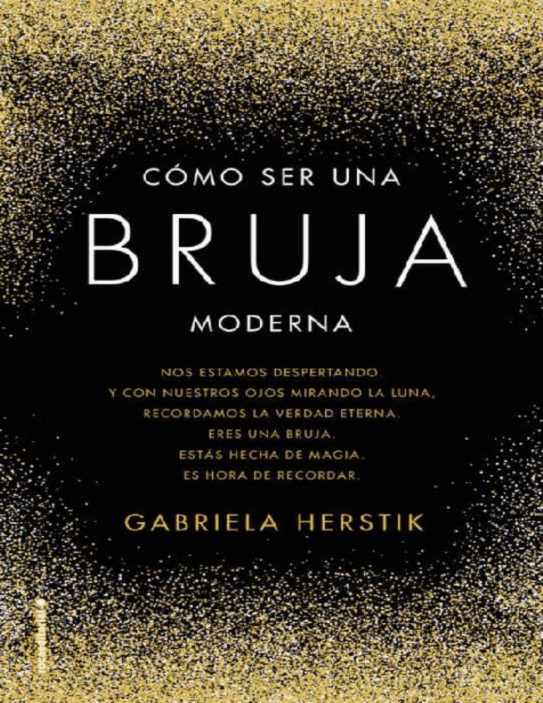 Como Ser Una Bruja Moderna