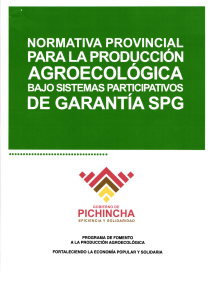 Normativa Provincial para la Producción Agroecológica Bajo Sistemas Participativos de Garantía SPG