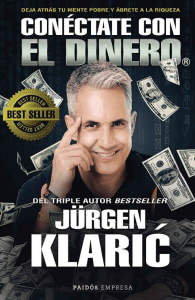 Conéctate con el dinero - Jurgen Klaric