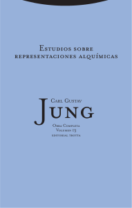13. Jung, C.G. (2015). Obra completa [Vol. 13]. Estudios sobre representaciones alquímicas. Madrid, España. Trotta.