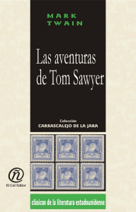 Mark Twain - Las aventuras de Tom Sawyer The adventures of Tom Sawyer (Coleccion Clasicos De La Literatura Estadounidense Carrascalejo De La Jara)-El Cid Argentina (2003)