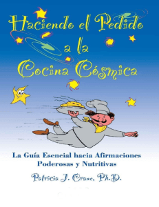 Patricia J. Crane - Afirmaciones Haciendo El Pedido A La Cocina Cosmica - Autoayuda 