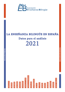 LA ENSEÑANZA BILINGÜE EN ESPAÑA-2021