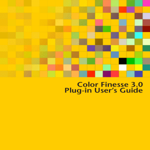 Color Finesse 3 Plug-in User's Guide