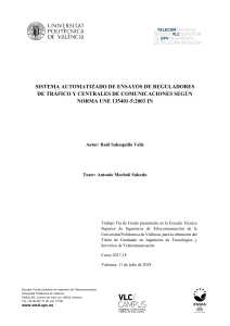 SAHUQUILLO - SISTEMA AUTOMATIZADO DE ENSAYOS DE REGULADORES DE TRÁFICO Y CENTRALES DE COMUNICACIO