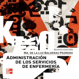 LIBRO ADMINISTRACIÓN DE LOS SERVICIOS DE ENFERMERIA