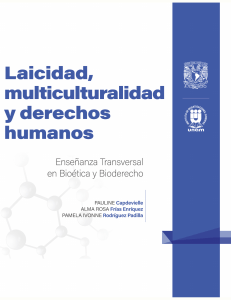 2. Laicidad, multiculturalidad y derechos humanos. Enseñanza Transversal en Bioética y Bioderecho, Cuadernillos Digitales de Casos