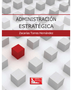 libro-zacari-torres-hernandez-administracion-estrategica-grupo-editorial-patria-2014-1